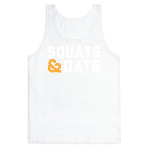 Squats & Oats Tank Top